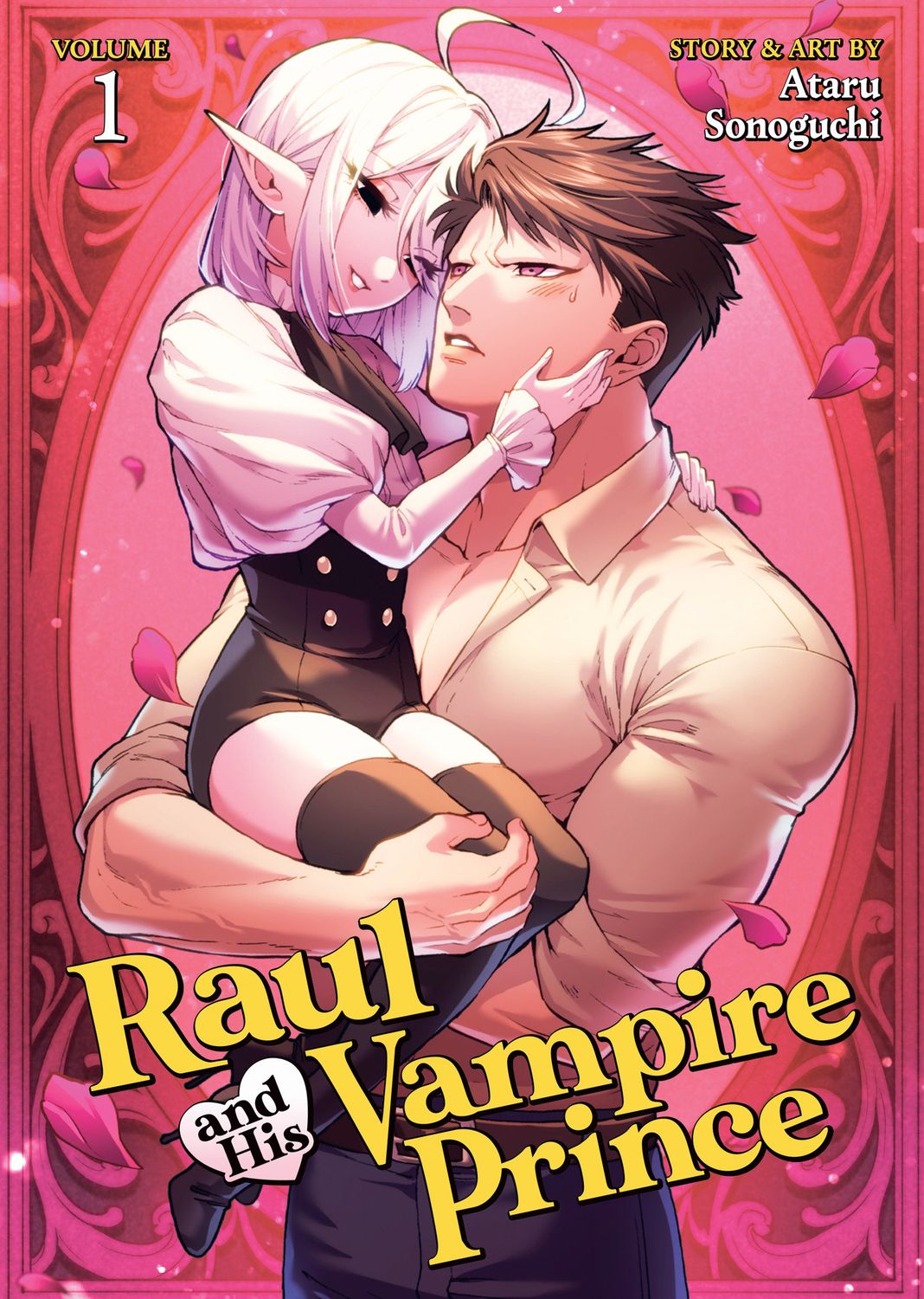 Raul and His Vampire Prince Vol. 1 Raul and His Vampire Prince Vol. 1