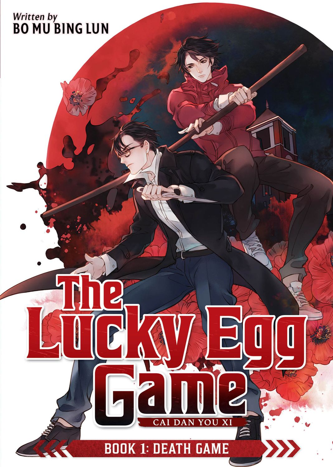 The Lucky Egg Game: Cai Dan You Xi (Novel) Vol. 1