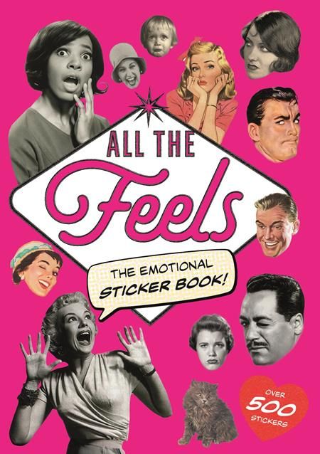 ALL THE FEELS THE EMOTIONAL STICKER BOOK TP