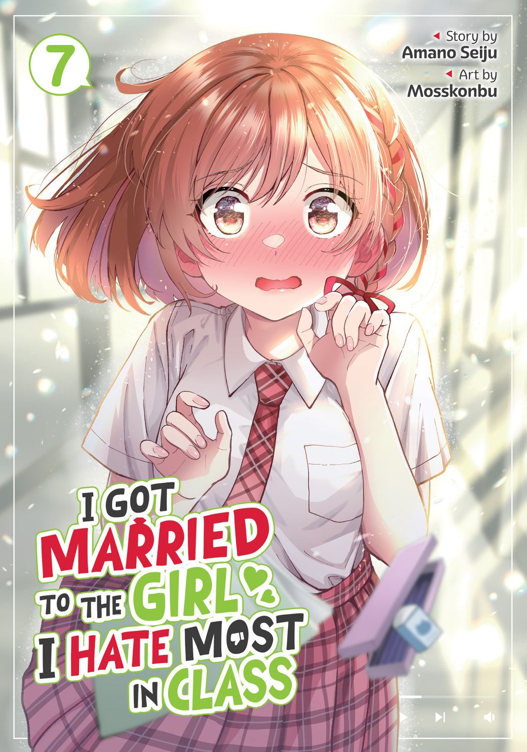 I Got Married to the Girl I Hate Most in Class (Manga) Vol. 7 Tpb I Got Married to the Girl I Hate Most in Class (Manga) Vol. 7 Tpb