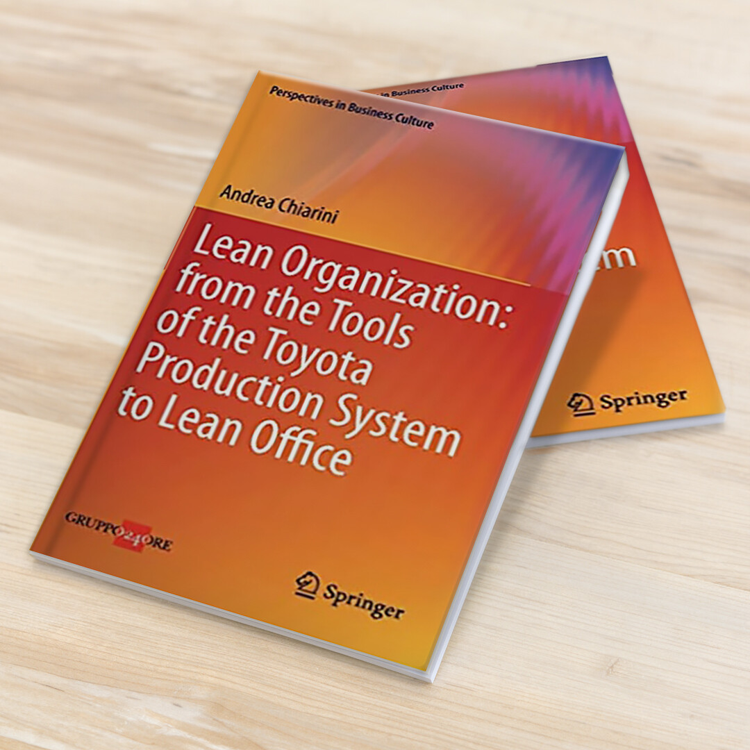 Lean Organization: from the Tools of the Toyota Productions System to Lean Office | Springer | Andrea Chiarini