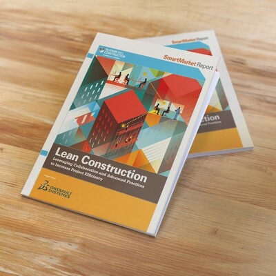 Lean Construction (Leveraging Collaboration and Advanced Practices to Increase Project Efficiency