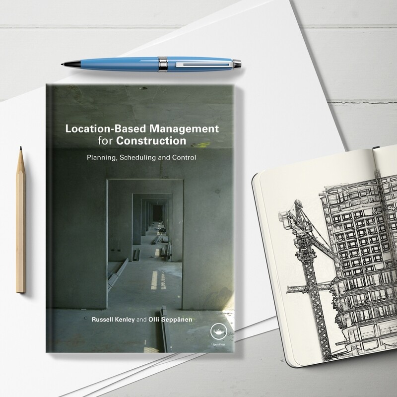 Location-Based Management for Construction Planning, scheduling and control