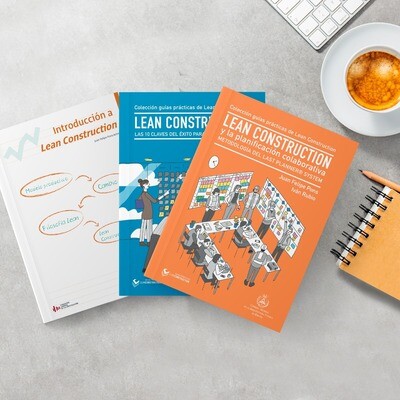 EDICIÓN ESPECIAL: COLECCIÓN DE GUIAS PRACTICAS DE LEAN CONSTRUCTION - 3 LIBROS