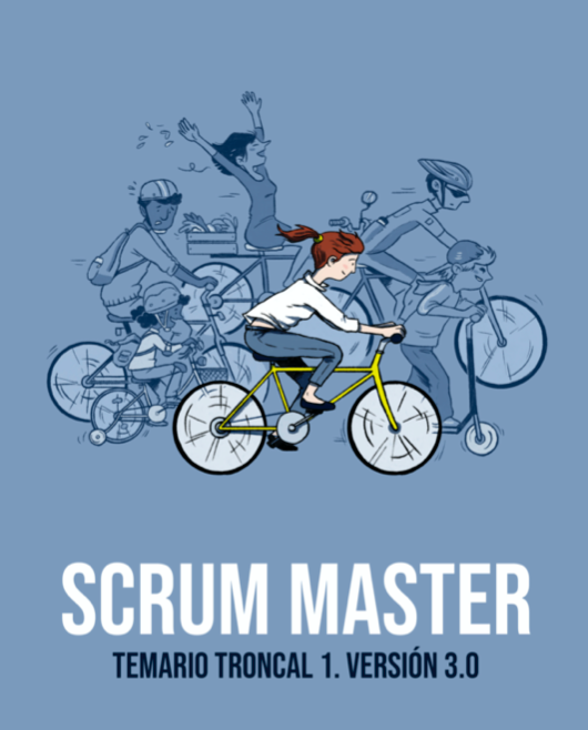 SCRUM MASTER  - Temario Troncal 1 Versión 3.0