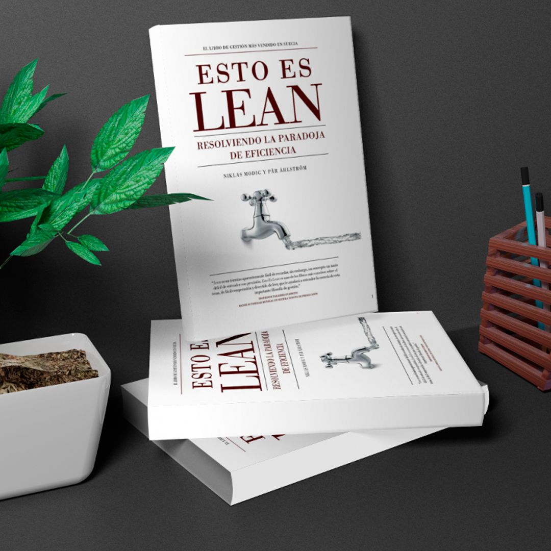 Esto es Lean: Resolviendo la Paradoja de Eficiencia