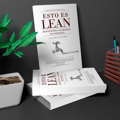 Esto es Lean: Resolviendo la Paradoja de Eficiencia
