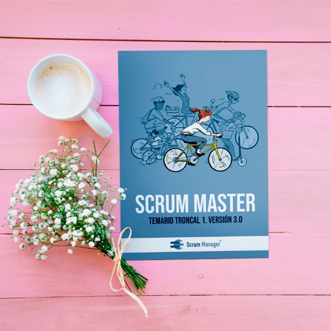 Scrum Master: Temario Troncal 1. Versión 3.0