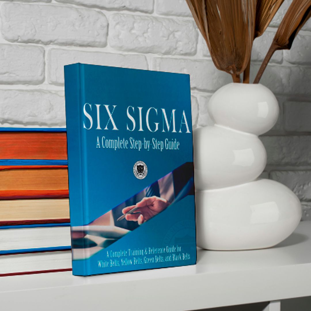 Six Sigma: A Complete Step-by-Step Guide