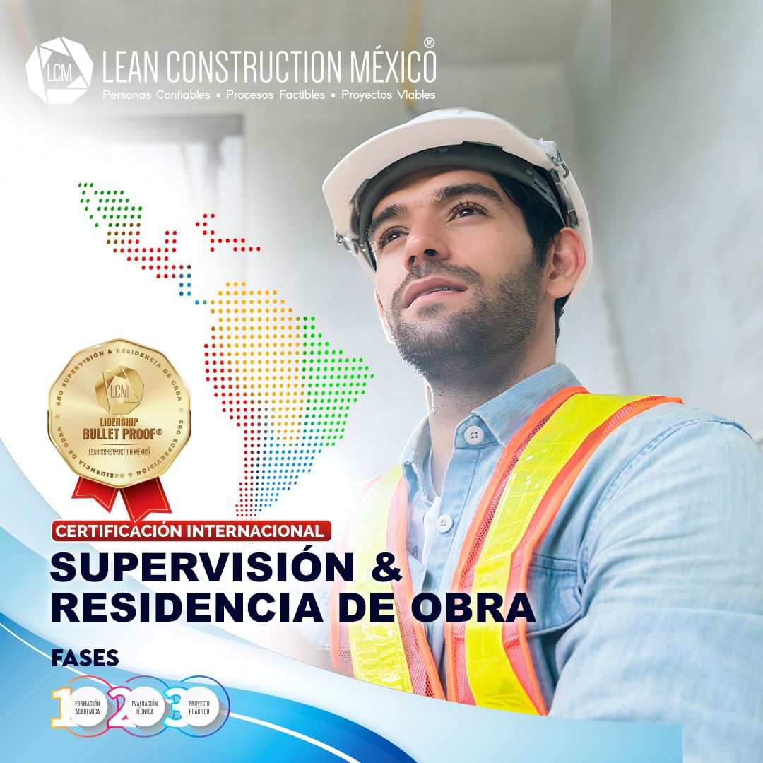 ​Certificación Internacional en Supervisión y Residencia de Obra