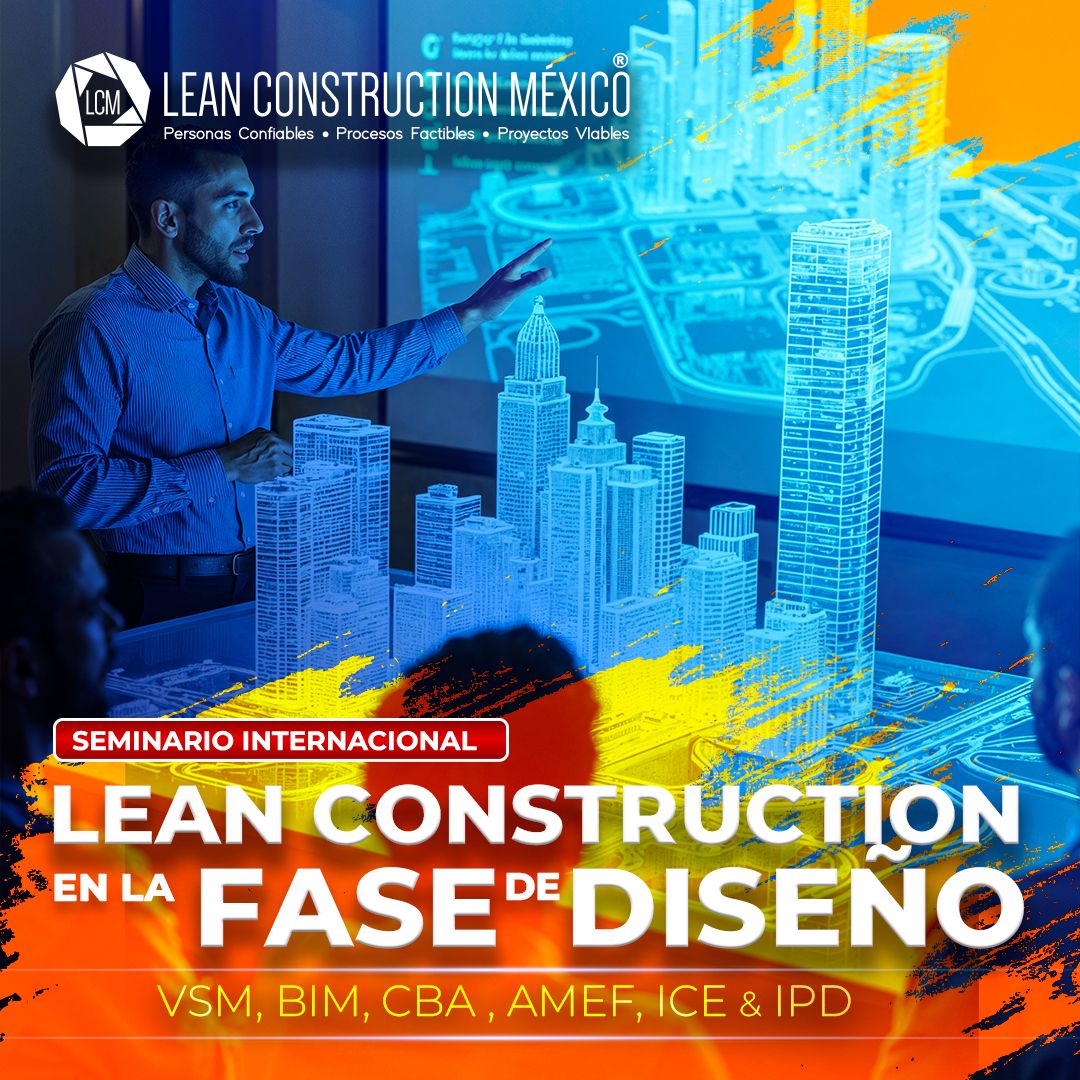 Seminario Internacional: Lean Construction en la Fase de Diseño