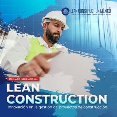 ​Seminario Internacional: Lean Construction