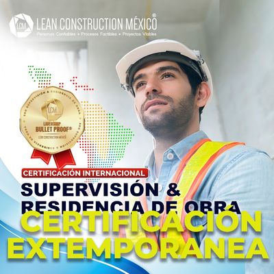 Protocolo Certificación Extemporánea - Certificación Internacional Supervisión y Residencia de Obra