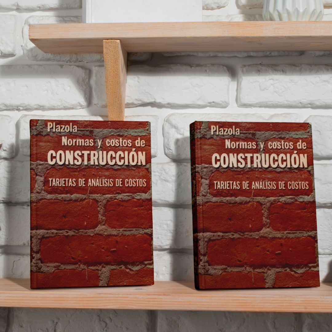 Normas y Costos de Construcción - Tarjetas de Análisis de Costos por Plazola
