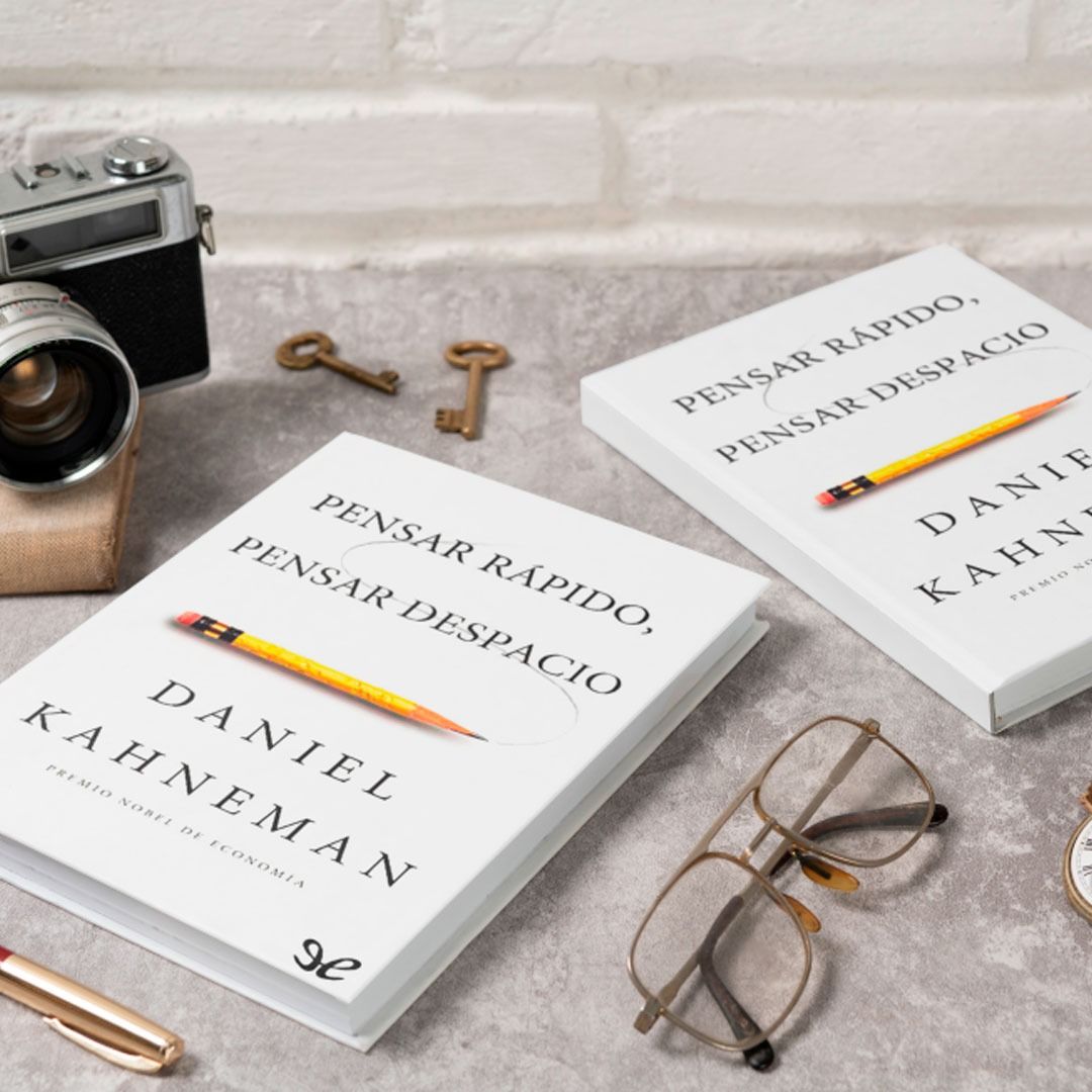 Pensar Rápido, Pensar Despacio