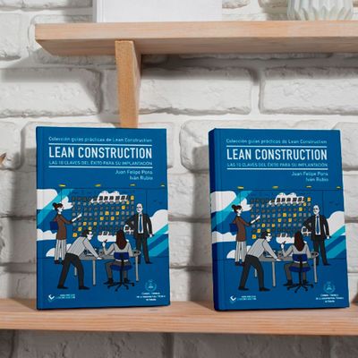 Lean Construction: Las 10 claves del éxito para su implantación