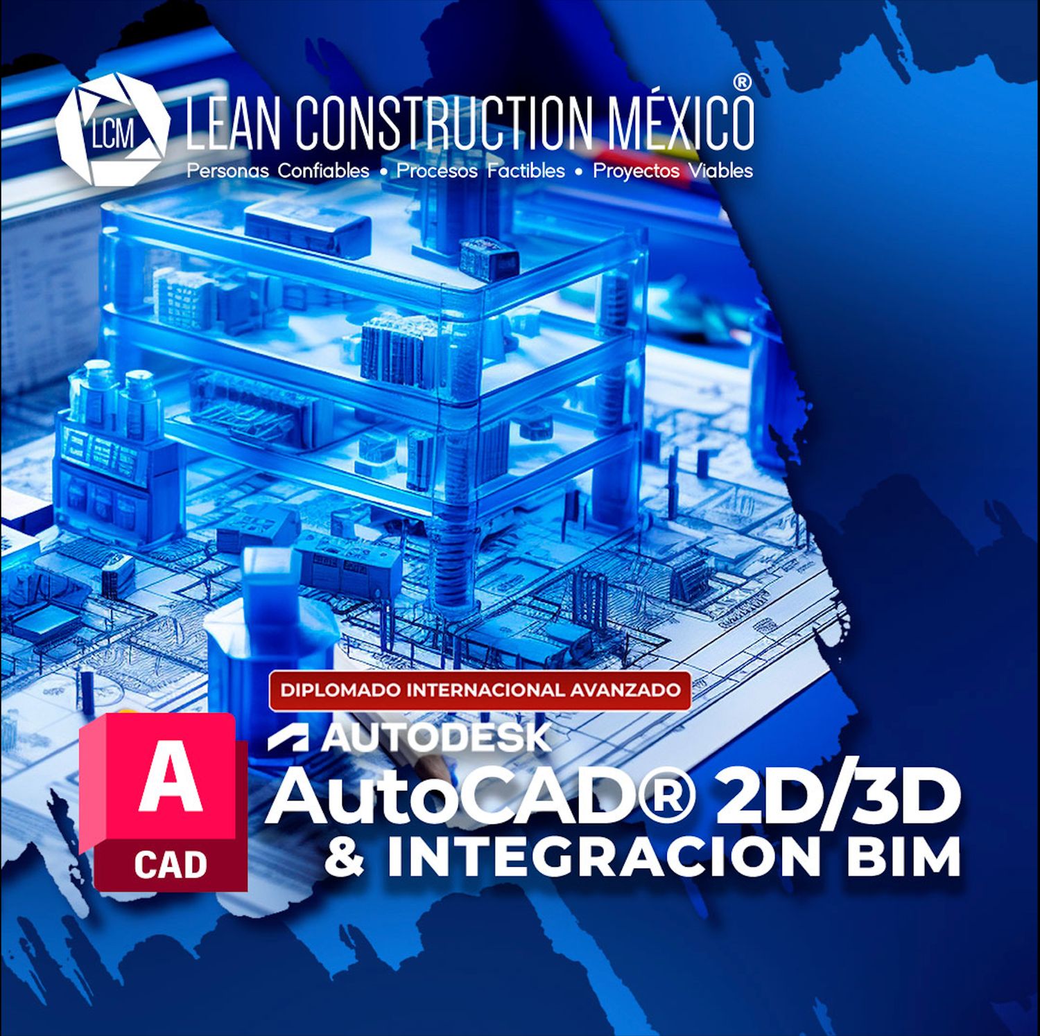 Diplomado Internacional Autodesk Autocad® 2D/3D