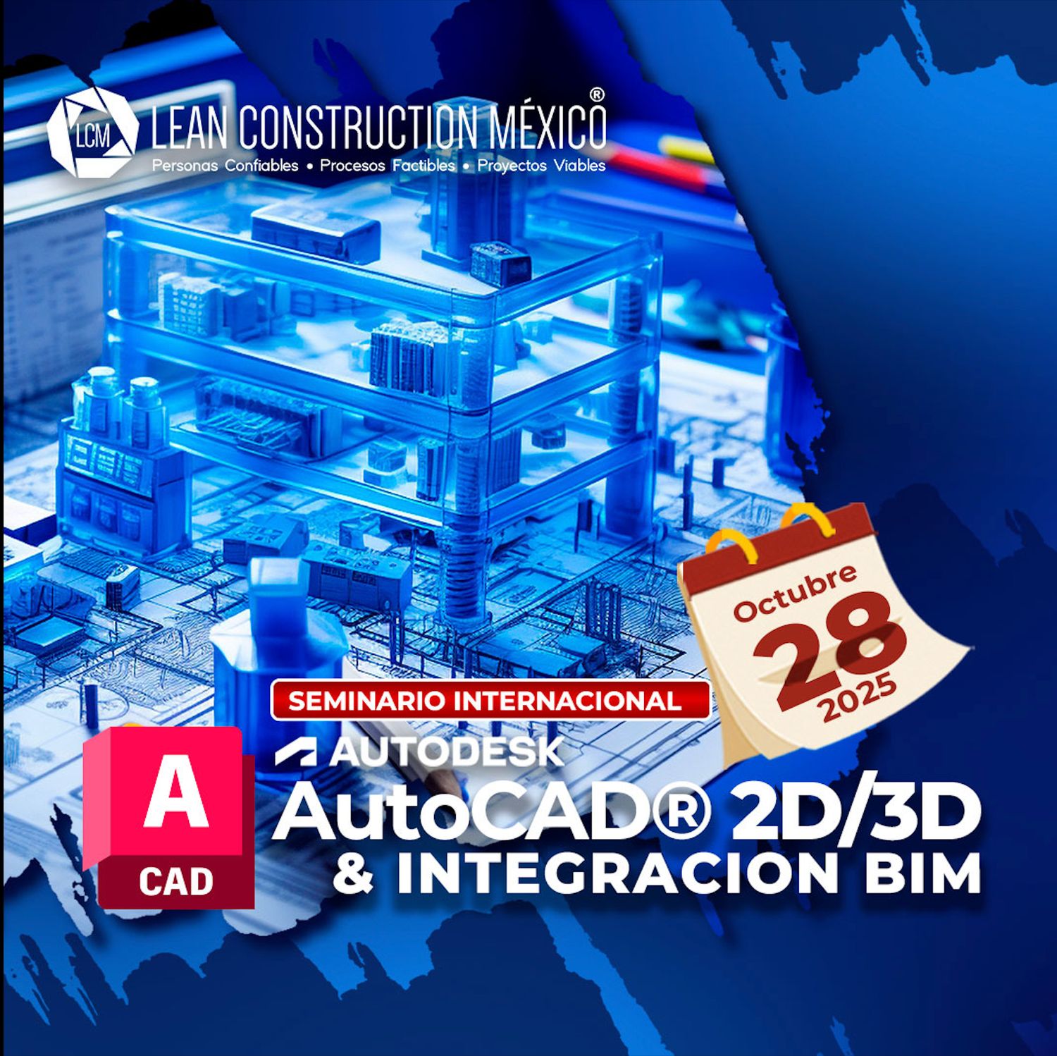 Seminario Internacional Autodesk AutoCAD® 2D/3D