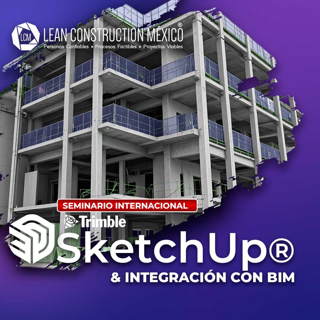 Seminario Internacional SketchUp y su integración con BIM