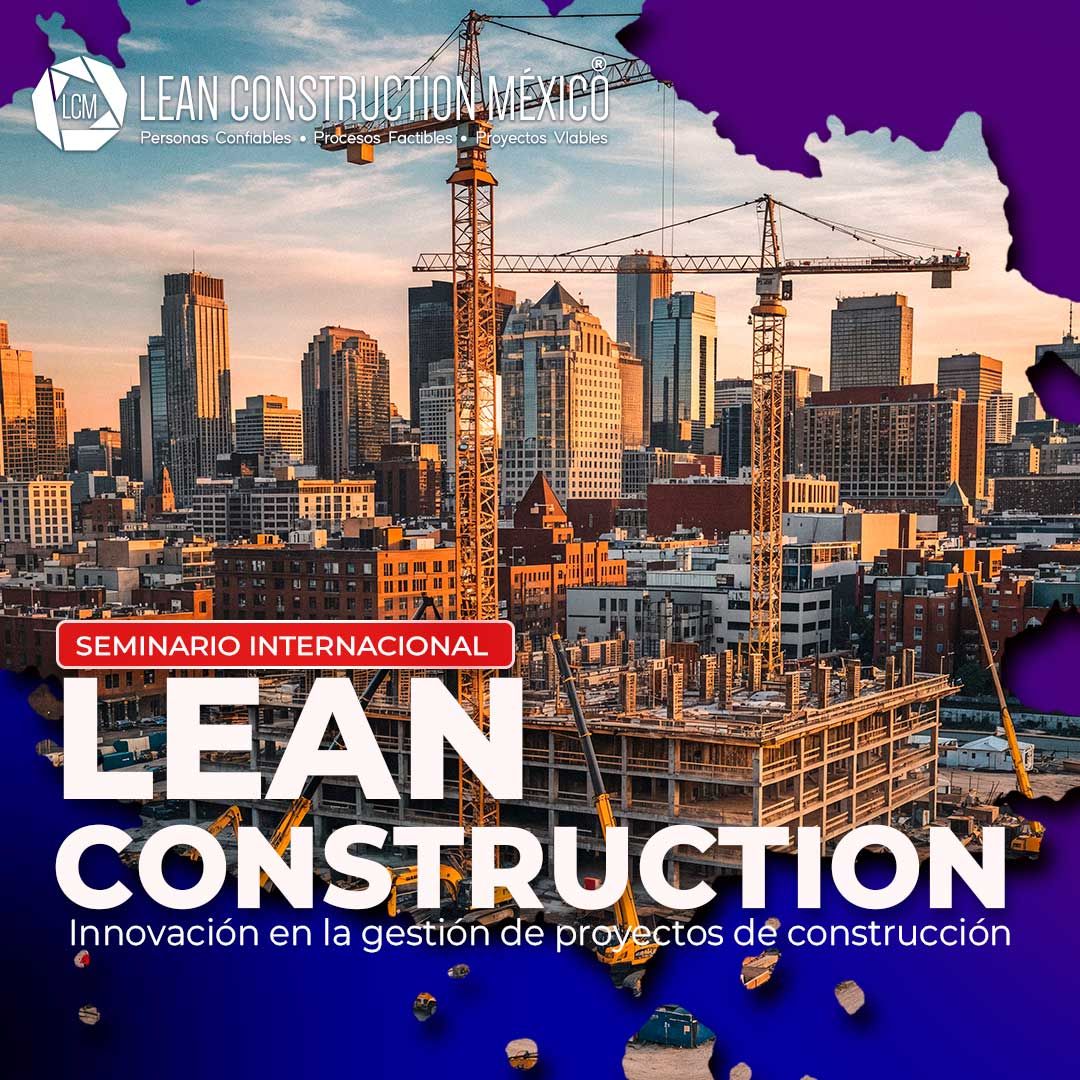 ​Seminario Internacional: Lean Construction