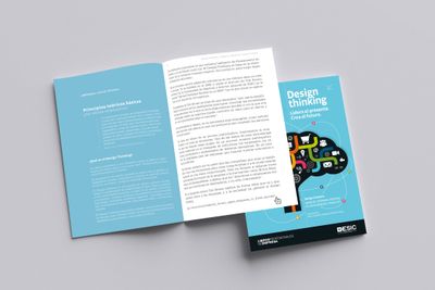 Design thinking: Lidera el presente. Crea el futuro