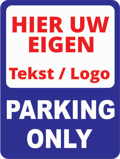 Parkeerbord eigen tekst PB X2
