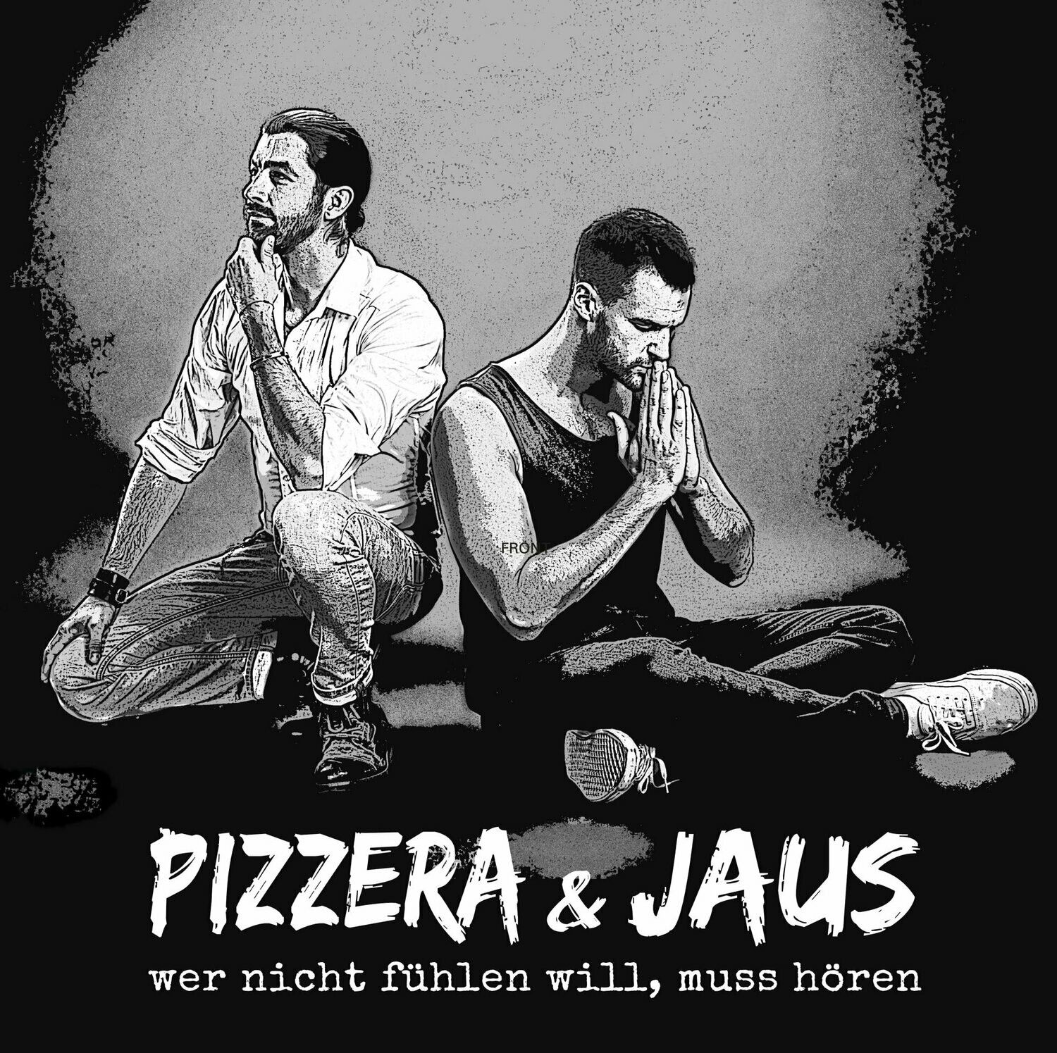 Pizzera & Jaus – wer nicht fühlen will, muss hören - Vinyl