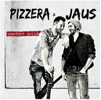 Pizzera & Jaus - unerhört solide - Vinyl