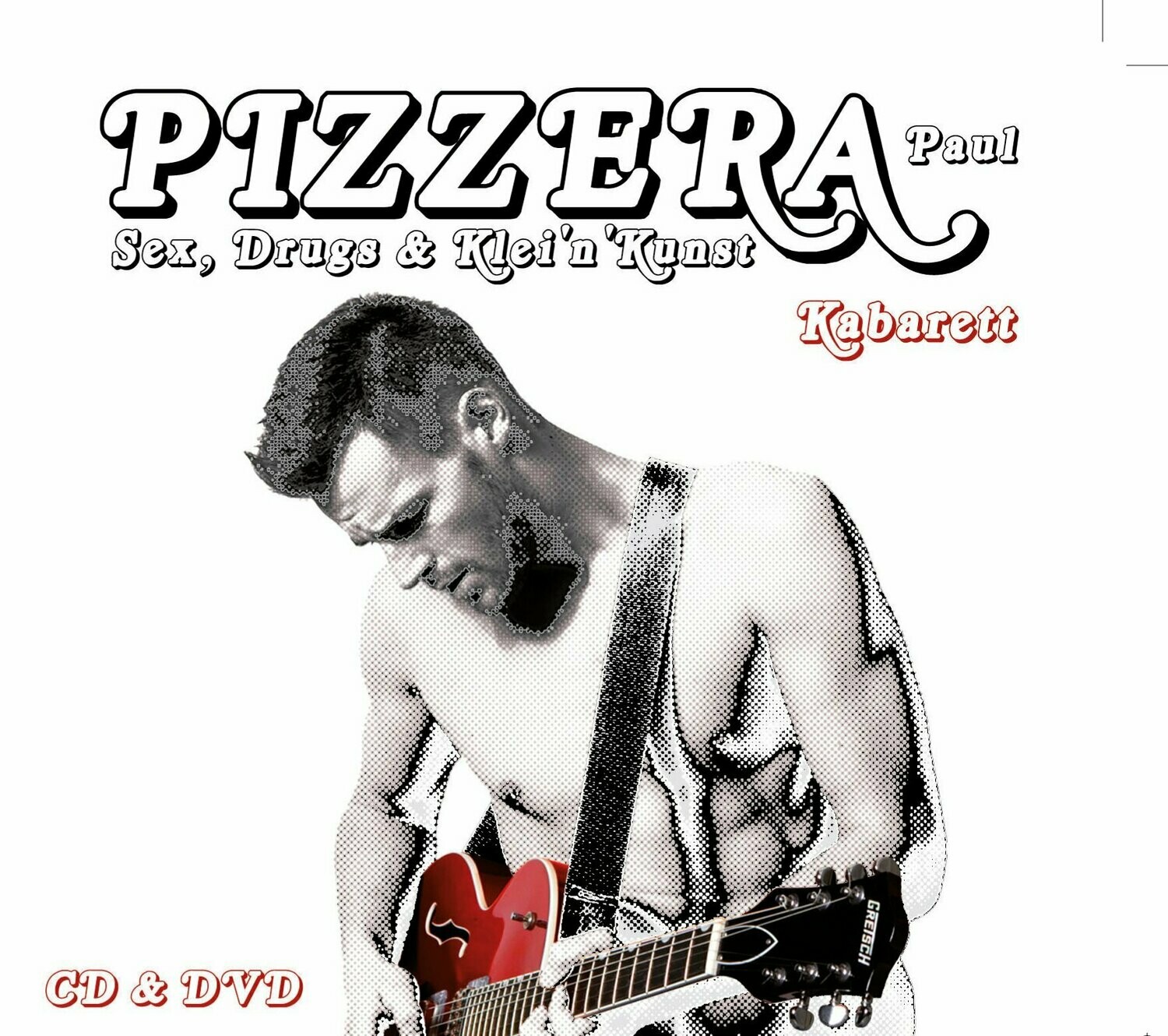 Paul Pizzera Live DVD & CD „Sex, Drugs & Klei’n’Kunst"