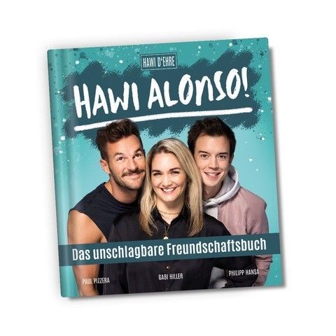"Hawi Alonso!" - Das unschlagbare Freundschaftsbuch