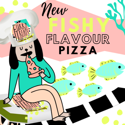 POWER PIZZA - FISHY FLAVOUR