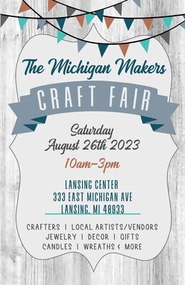 Lansing Craft Market August 26th 2023