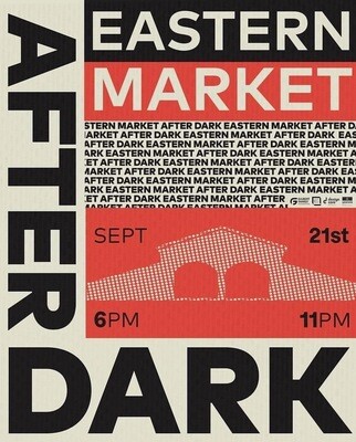 Eastern Market After Dark September 21, 2023