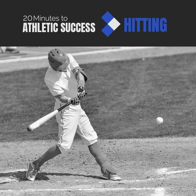 TWENTY MINUTES TO ATHLETIC SUCCESS IN HITTING -- DIGITAL DOWNLOAD