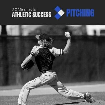 TWENTY MINUTES TO ATHLETIC SUCCESS IN PITCHING -- DIGITAL DOWNLOAD