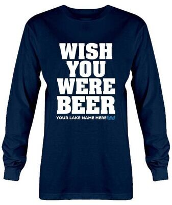 Wish You Were Beer Long-sleeve T-Shirt
