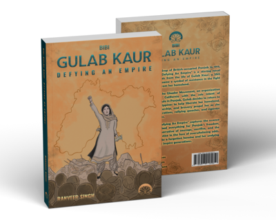 Bibi Gulab Kaur - Defying An Empire