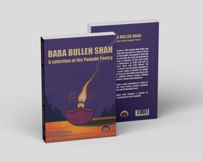 Baba Bulleh Shah - A Selection Of His Punjabi Poetry - Dr. Wasim Ahmed - PRE ORDER