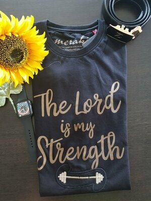 The Lord is my strength - Black