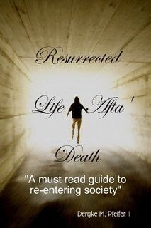 Resurrected - Life Afta' Death Resurrected - Life Afta' Death
