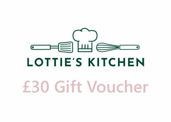 £30 Lottie's Kitchen Voucher