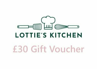 £30 Lottie's Kitchen Voucher