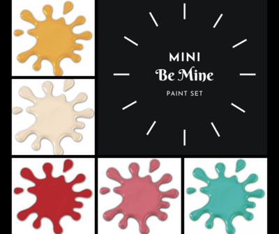 Mini "Be Mine" Paint Set (5 Colors)