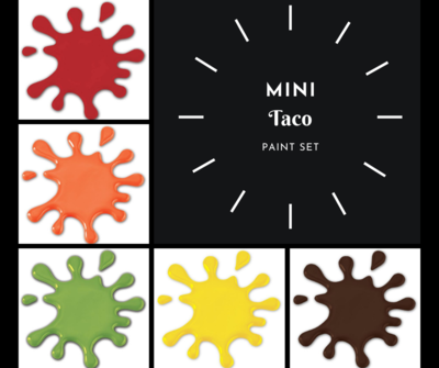 Mini "Taco" Paint Set (5 Colors)