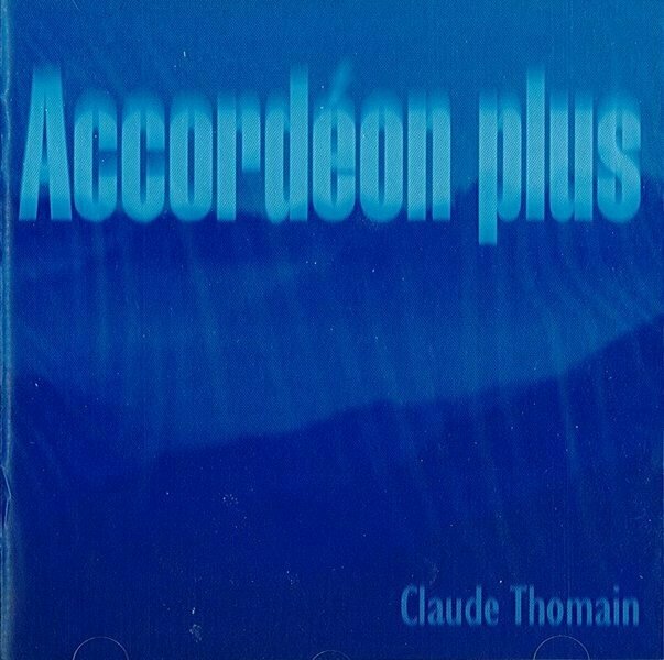Claude Thomain "Accordéon Plus"