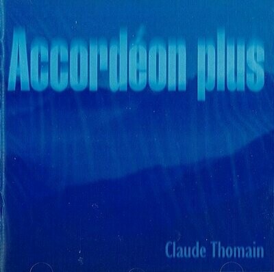 Claude Thomain "Accordéon Plus"