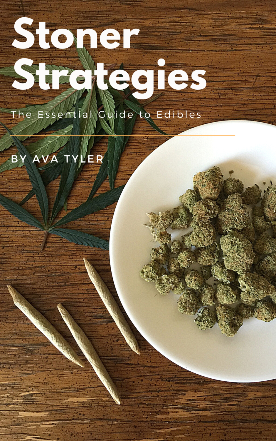 Stoner Strategies The Essential Guide to Edibles Cookbook - Paperback