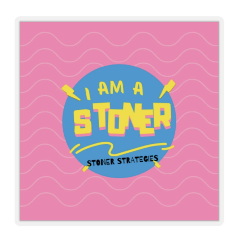 I Am A Stoner Vintage Style 2x2 Sticker