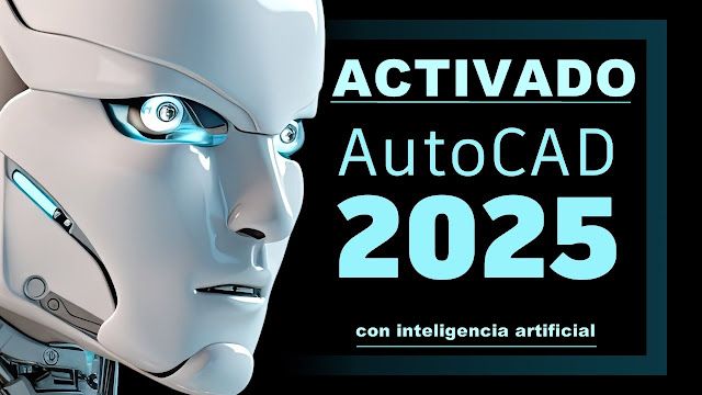 AUTODESK AUTOCAD 2025 ACTIVADO ($6.00)