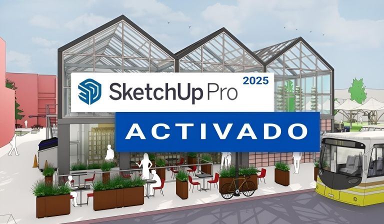 SKETCHUP PRO 2025 ACTIVADO ($6.00)